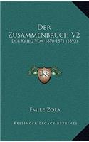 Zusammenbruch V2: Der Krieg Von 1870-1871 (1893)