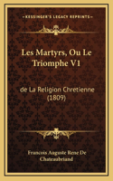 Les Martyrs, Ou Le Triomphe V1
