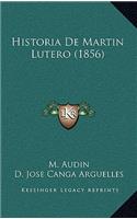 Historia De Martin Lutero (1856)