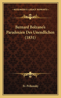 Bernard Bolzano's Paradoxien Des Unendlichen (1831)