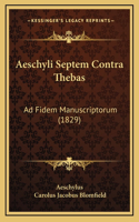 Aeschyli Septem Contra Thebas