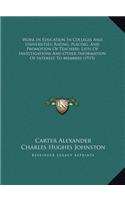 Work In Education In Colleges And Universities; Rating, Placing, And Promotion Of Teachers; Lists Of Investigations And Other Information Of Interest To Members (1915)