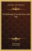 The Mythology of Ancient Greece and Italy