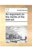An argument on the merits of the test-act