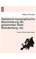Statistisch-topographische Beschreibung der gesammten Mark Brandenburg, etc, second volume