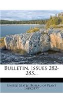 Bulletin, Issues 282-285...