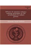 Effects of Common Culinary Cooking Techniques on the Antioxidants in Collard Greens