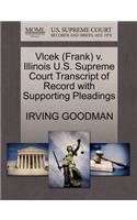 Vlcek (Frank) V. Illinois U.S. Supreme Court Transcript of Record with Supporting Pleadings