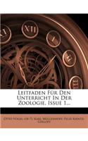 Leitfaden Fur Den Unterricht in Der Zoologie, Dreizehnte Auflage, Erstes Heft