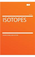 Isotopes