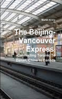 The Beijing-Vancouver Express