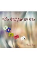 Des Fleurs Pour Vos Notes 2018