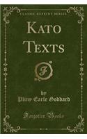 Kato Texts (Classic Reprint)