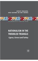 Nationalism in the Troubled Triangle