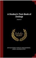 A Student's Text-Book of Zoology; Volume 1