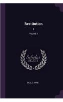 Restitution: 3; Volume 3