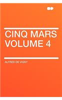 Cinq Mars Volume 4