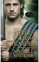 Never Kiss a Highlander