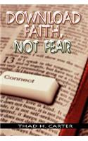 Download Faith, Not Fear