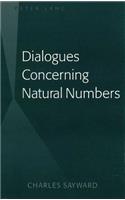 Dialogues Concerning Natural Numbers