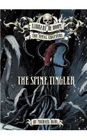 The Spine Tingler
