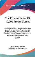 Pronunciation Of 10,000 Proper Names
