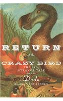 Return of the Crazy Bird
