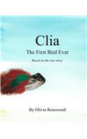 Clia, the First Bird Ever: (English)