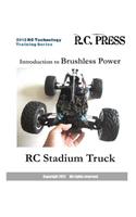 2012 RC Technology Training Series: Introduction to Brushless Power RC Stadium Truck: RC Technology Training Series for beginners
