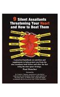 9 Silent Assailants Threatening Your Heart and How to Beat Them
