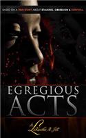 Egregious Acts