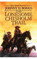 The Lonesome Chisholm Trail