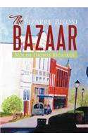 The Bizarre Biloxi Bazaar: (English)