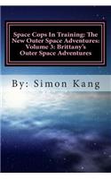 Space Cops In Training