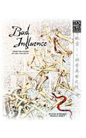 Bad Influence March 2007