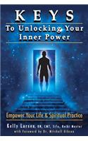 Keys To Unlocking Your Inner Power