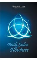 Both Sides of Nowhere