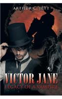 Victor Jane Legacy of a Vampire