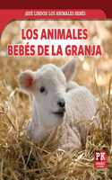 Animales Bebés de la Granja (Baby Farm Animals)