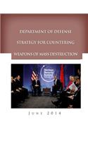 Department of Defense Strategy for Countering Weapons of Mass Destruction