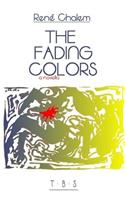 The Fading Colours: (English)