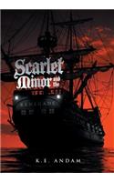 Scarlet Minor and the Renegade: (English)