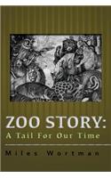 Zoo Story: A Tail For Our Time