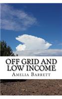 Off Grid and Low Income