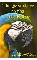 Adventure to the Lost Palace: Children's Version
