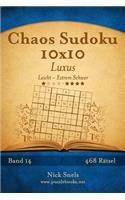 Chaos Sudoku 10x10 Luxus - Leicht bis Extrem Schwer - Band 14 - 468 Rätsel: (14 Chaos Sudoku)