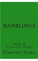 Ramblings: From A Chaotic Mind