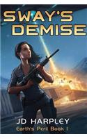 Sway's Demise