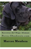 Secretos del Dogo Aleman: Perro-Obediente.com