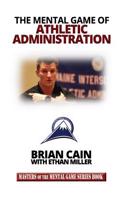 Mental Game of Athletic Administration